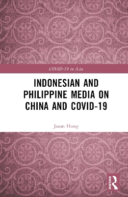 Indonesian and Philippine Media on China and COVID-19 book