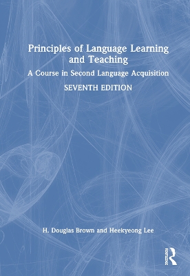 Principles of Language Learning and Teaching: A Course in Second Language Acquisition book