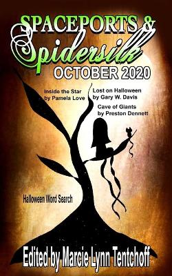 Spaceports & Spidersilk October 2020 book