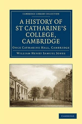 History of St Catharine's College, Cambridge book