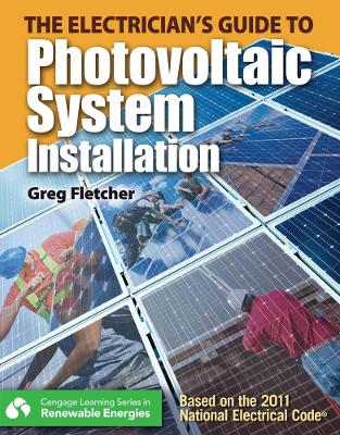 The Electrician's Guide to Photovoltaic System Installation book