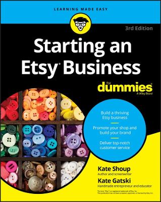 Starting an Etsy Business For Dummies by Kate Shoup