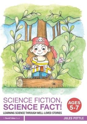 Science Fiction, Science Fact! Ages 5-7 book