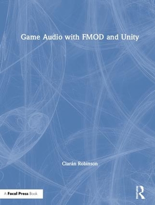 Game Audio with FMOD and Unity book
