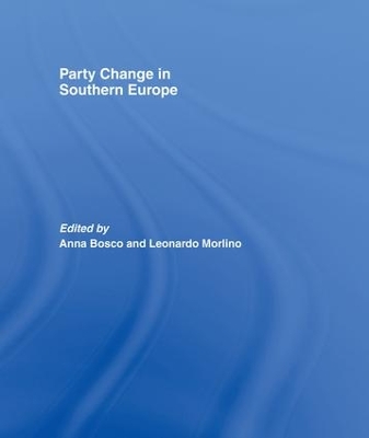 Party Change in Southern Europe book