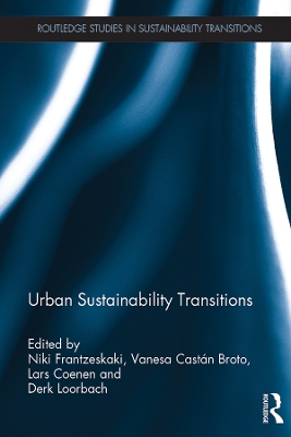 Urban Sustainability Transitions by Niki Frantzeskaki
