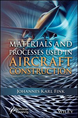 Materials and Processes Used in Aircraft Construction book