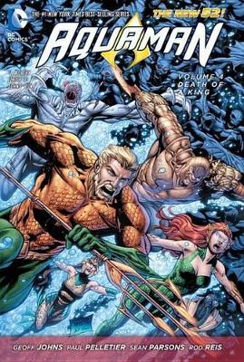 Aquaman Volume 4: Death of a King HC (The New 52) book