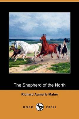 Shepherd of the North (Dodo Press) book