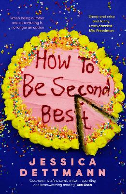 How to Be Second Best by Jessica Dettmann