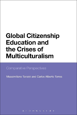 Global Citizenship Education and the Crises of Multiculturalism book