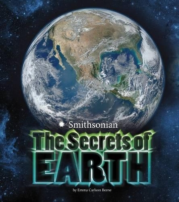 The Secrets of Earth by Emma Carlson Berne