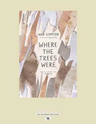 Where the Trees Were by Inga Simpson