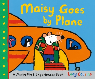 Maisy Goes by Plane by Lucy Cousins