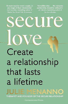 Secure Love: Create a Relationship That Lasts a Lifetime book