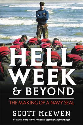 Hell Week and Beyond: The Making of a Navy Seal book
