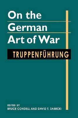 On the German Art of War by Bruce Condell