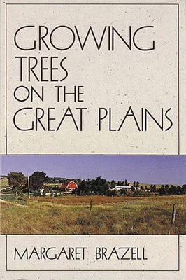 Growing Trees on the Great Plains book