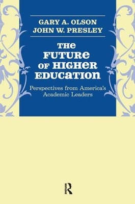 Future of Higher Education by Gary A. Olson