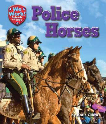 Police Horses by Katie Clark