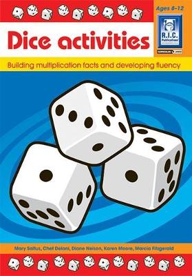 Dice Activities: Building Multiplication Facts and Developing Fluency book