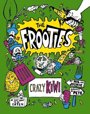 Crazy Kiwi (The Frooties #2) book
