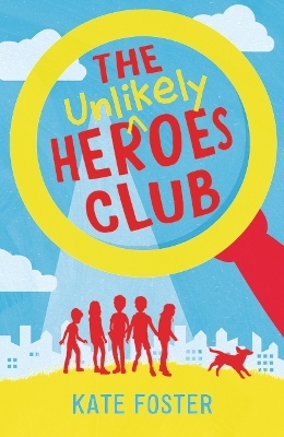 The Unlikely Heroes Club book