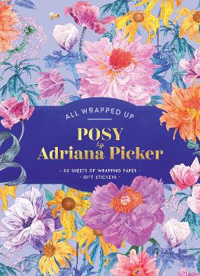 Posy by Adriana Picker: A Wrapping Paper Book book