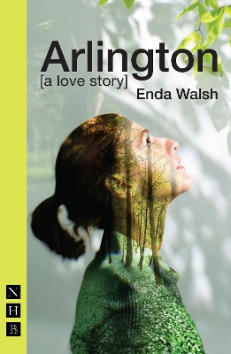 Arlington by Enda Walsh
