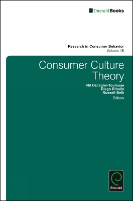Consumer Culture Theory by Nil Ozcaglar-Toulouse