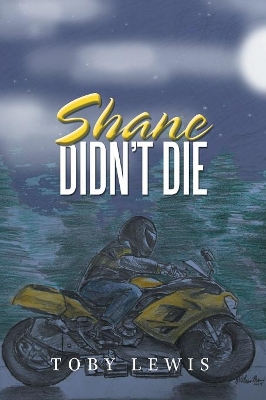 Shane Didn't Die book