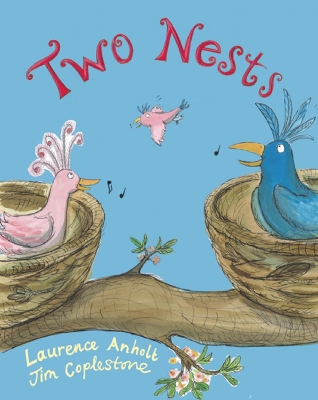 Two Nests by Laurence Anholt