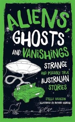 Aliens, Ghosts and Vanishings book