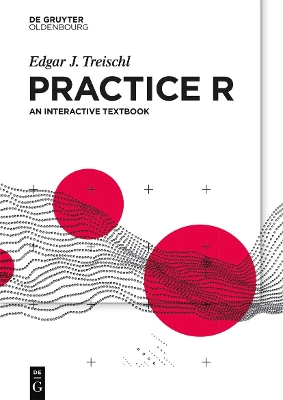 Practice R: An interactive textbook book