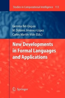 New Developments in Formal Languages and Applications by Gemma Bel-Enguix