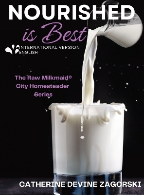 Nourished is Best by Catherine Devine Zagorski