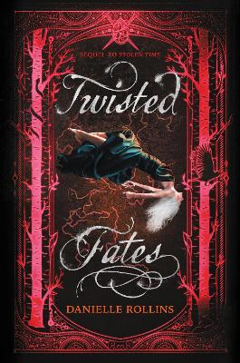 Twisted Fates by Danielle Rollins