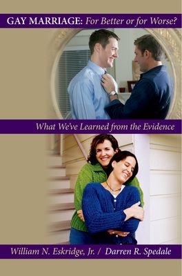 Gay Marriage: for Better or for Worse?: What We've Learned from the Evidence book