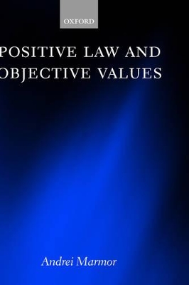 Positive Law and Objective Values book