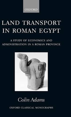 Land Transport in Roman Egypt book