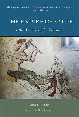 The Empire of Value: A New Foundation for Economics book