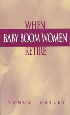 When Baby Boom Women Retire book