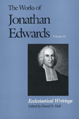 The Works of Jonathan Edwards book
