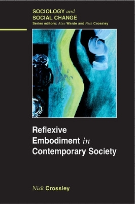 Reflexive Embodiment in Contemporary Society book