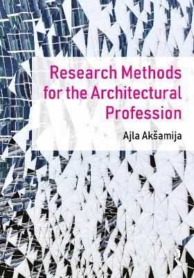 Research Methods for the Architectural Profession book