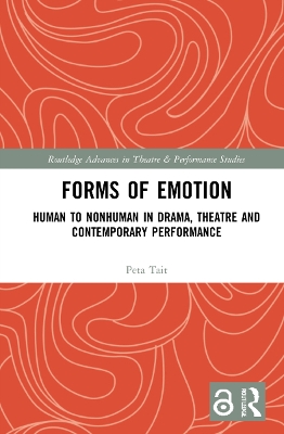 Forms of Emotion: Human to Nonhuman in Drama, Theatre and Contemporary Performance book