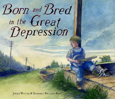 Born And Bred In The Great Depression book