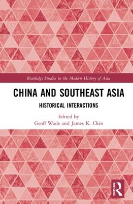 China and Southeast Asia by Geoff Wade