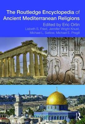 Routledge Encyclopedia of Ancient Mediterranean Religions book