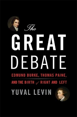 The Great Debate by Yuval Levin